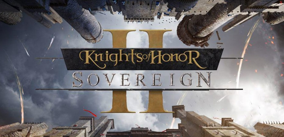 Şükürler Olsun! Knights of Honor II: Sovereign Geliyor