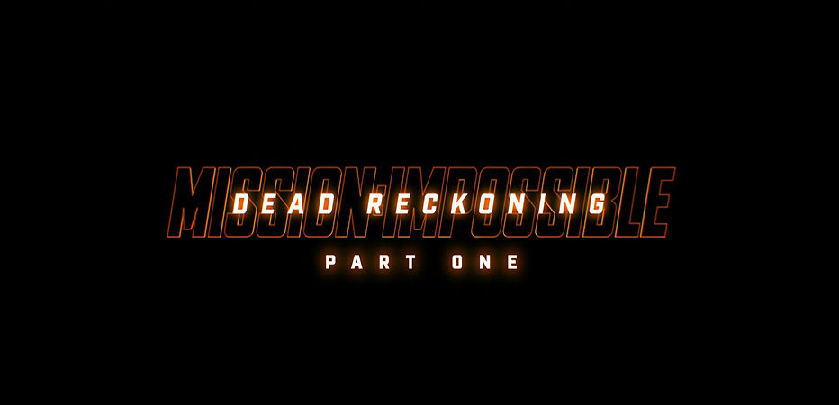 Mission Impossible: Dead Reckoning Part One Tanıtım Fragmanı Yayınlandı